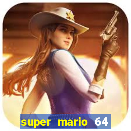 super mario 64 beta apk